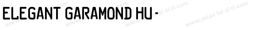 Elegant Garamond HU字体转换